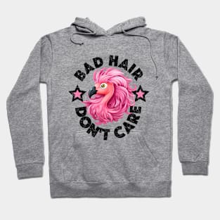 Bad Hair Don't Care - Pink Flamingo (Black Lettering) Hoodie